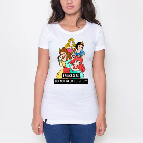 Picture of princess don't need to study- female t-shirt