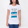 Picture of PROUD CAREGIVER FEMALE T-SHIRT